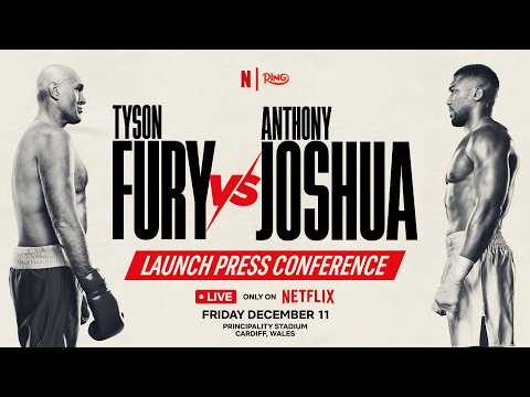 Tyson Fury vs. Anthony Joshua | LIVE on Netflix | Launch Press Conference